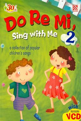 Do Re Mi Sing with Me # 2: A Collection of Popular Children's Songs (with Karaoke VCD) - MPHOnline.com