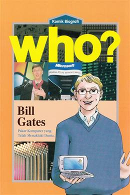 Komik Biografi Who? : Bill Gates - MPHOnline.com