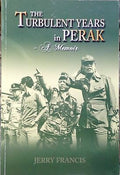 The Turbulent Years in Perak: A Memoir - MPHOnline.com