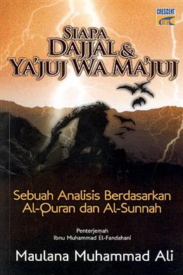 Siapa Dajjal & Ya'juj Wa Ma'juj: Sebuah Analisis Berdasarkan Al-Quran dan Al-Sunnah - MPHOnline.com