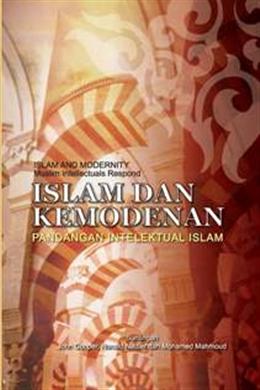 Islam Dan Kemodenan:Pandangan Intelektual  Islam - MPHOnline.com