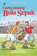 Cerita Tentang Bola Sepak (Siri Bercerita ITNM) - MPHOnline.com