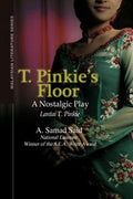 T. Pinkie's Floor: A Nostalgic Play - MPHOnline.com