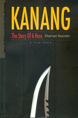 Kanang: The Story of a Hero - A True Story - MPHOnline.com