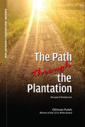 The Path Through The Plantation - MPHOnline.com