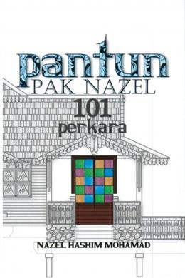 Pantun Pak Nazel 101 Perkara - MPHOnline.com