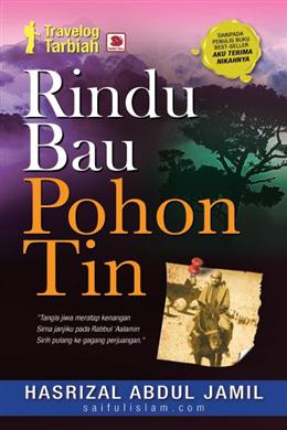 Rindu Bau Pohon Tin (Travelog Tarbiah) - MPHOnline.com