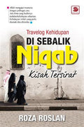 Travelog Kehidupan: Di Sebalik Niqab (Kisah Tersirat) - MPHOnline.com