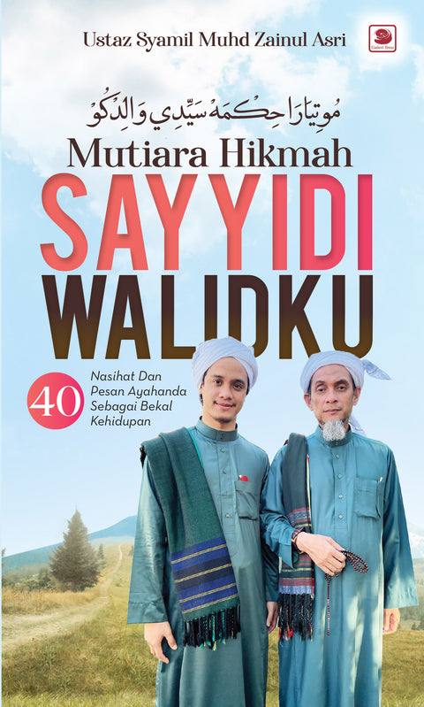 Mutiara Hikmah Sayyidi Walidku - MPHOnline.com