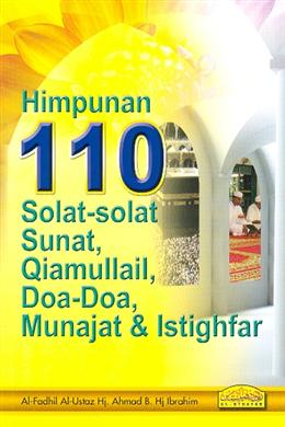 Himpunan 110 Solat-Solat Sunat, Qiamullail, Doa-Doa Munajat & Istighfar - MPHOnline.com