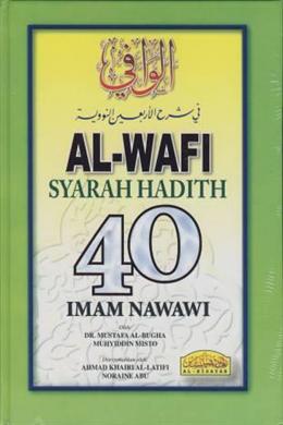 Al-Wafi Syarah Hadith 40 Imam Nawawi - MPHOnline.com