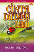 Cinta Datang Lagi: Tak Mungkin Kuingkari Suara Hati Yang Membisik Namamu - MPHOnline.com