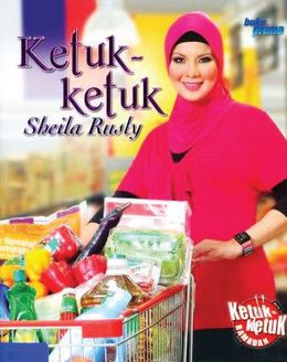 Ketuk-Ketuk Sheila Rusly : 62 Himpunan Resipi Selebriti dari Rancangan TV Ketuk-Ketuk Ramadan - MPHOnline.com