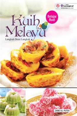 Kuih Melayu: Langkah Demi Langkah - MPHOnline.com