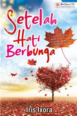 Setelah Hati Berbunga - MPHOnline.com