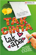 Tak Cinta Tak Apa - MPHOnline.com