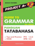 Project A+ : Guide To Grammar ( Panduan Tatabahasa) - MPHOnline.com