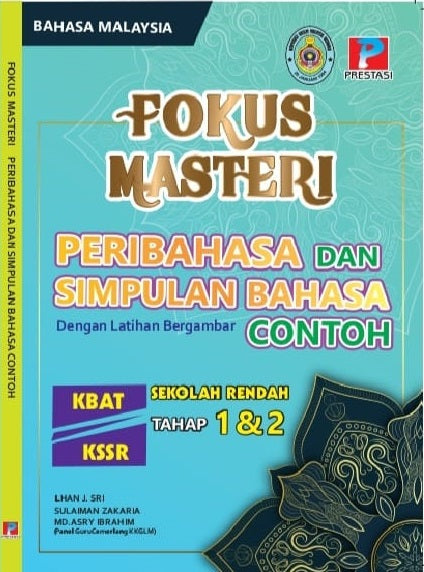 Fokus Masteri Peribahasa & Simpulan Bahasa Dengan Latihan Bergambar Contoh - MPHOnline.com