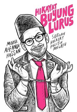 Hikayat Buyung Lurus: Sebuah Hikayat Politik Melayu - MPHOnline.com