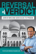 Reversal of Verdict: Anwar Ibrahim Goes Back to Prison - MPHOnline.com