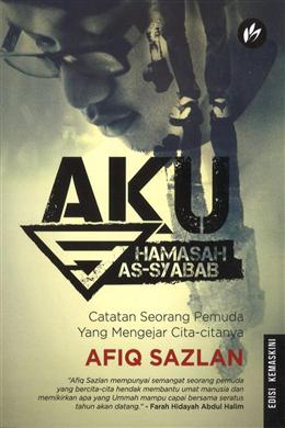 Aku Hamazah As-Syabab: Catatan Seorang Pemuda yang Mengejar Cita-Citanya (Edisi Kemaskini) - MPHOnline.com