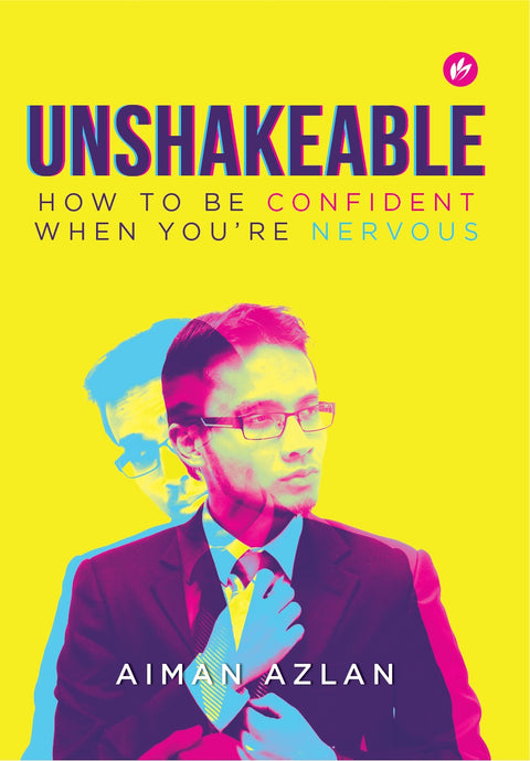 Unshakeable: How to Be Confident When You’re Nervous - MPHOnline.com