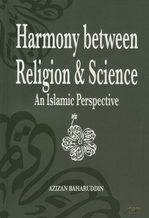 Harmony Between Religion & Science: An Islamic Perspective - MPHOnline.com