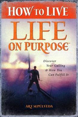 How To Live Life On Purpose - MPHOnline.com