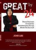 Great By 24-Proven Strategies To Achieving Entrepreneurial Success - Before The Age of 25! - MPHOnline.com