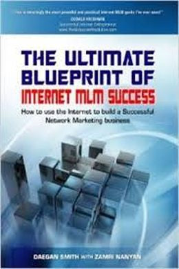 The Ultimate Blueprint Of Internet MLM Success - MPHOnline.com