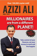 Millionaires Are From Different Planet: Take Control of Your Finances Set Your Money to Work and Live Happier (3rd Edition) - MPHOnline.com