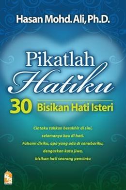 Pikatlah Hatiku: 30 Bisikan Hati Isteri - MPHOnline.com