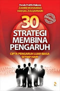 30 Strategi Membina Pengaruh: Cipta Pengaruh Luar Biasa Setiap Hari - MPHOnline.com