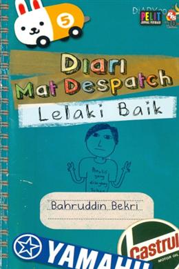 Diari Mat Despatch: Lelaki Baik (Pelit Jurnal Peribadi) - MPHOnline.com