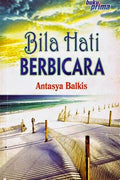 Bila Hati Berbicara (Novel Diadaptasi ke Drama) - MPHOnline.com