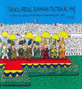Tunku Abdul Rahman Putra Al-Haj: His Life Journey Leading to the Declaration of Independence, 1903-1957 - MPHOnline.com