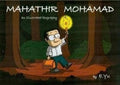 Mahathir Mohamad: An Illustrated Biography - MPHOnline.com