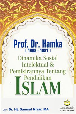 Dinamika Sosial Intelektual & Pemikirannya Tentang Pendidikan Islam - MPHOnline.com