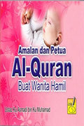 AMALAN DAN PETUA AL-QURAN BUAT WANITA HAMIL - MPHOnline.com