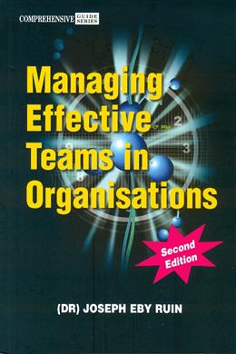 Managing Effective Teams in Organisations (Second Edition) - MPHOnline.com