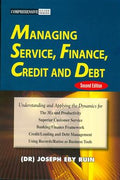 Managing Service, Finance, Credit and Debt (Second Edition) - MPHOnline.com