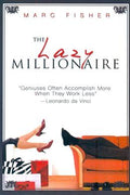 The Lazy Millionaire - MPHOnline.com