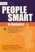 People Smart in Business: Using the DISC Behavioral Styles Model to Turn Every Business Encounter Into a Mutual Win - MPHOnline.com