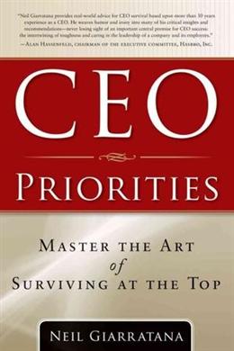 CEO Priorities: Master the Art of Surviving at the Top - MPHOnline.com