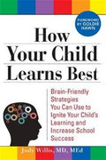 How Your Child Learns Best: Brain-Friendly Strategies You Can Use to Ignite Your Child's Learning and Increase School Success - MPHOnline.com