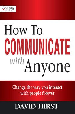 How to Communicate with Anyone: Change the Way You Interact with People Forever - MPHOnline.com