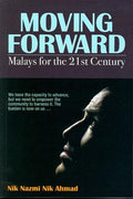 Moving Forward: Malays for the 21st Century - MPHOnline.com