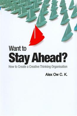 Want To Stay Ahead? How to Create a Creative Thinking Organisation - MPHOnline.com