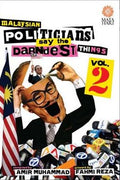Malaysian Politicians Say the Darndest Things (Vol 2) - MPHOnline.com