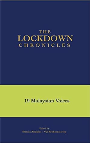The Lockdown Chronicles: 19 Malaysian Voices - MPHOnline.com